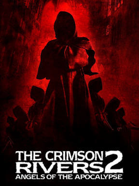 Багровые реки 2: Ангелы апокалипсиса