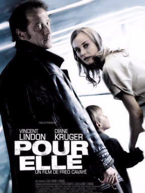 Всё ради неё (2008)
